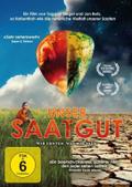 Unser Saatgut - Wir ernten, was wir säen