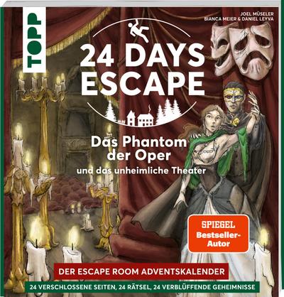 24 DAYS ESCAPE - Der Escape Room Adventskalender: Das Phantom der Oper und das unheimliche Theater