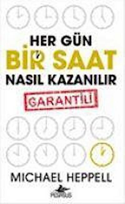 Her Gün 1 Saat Nasil Kazanilir