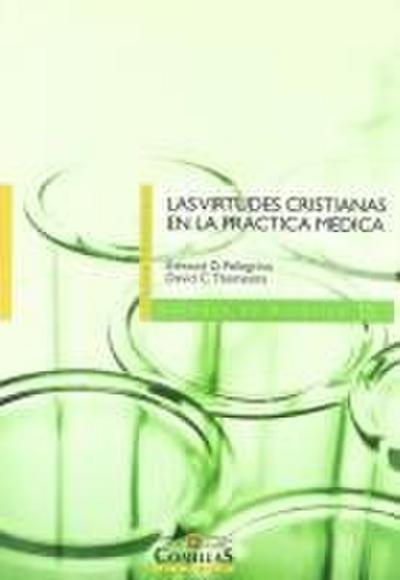 Las virtudes cristianas en la práctica médica