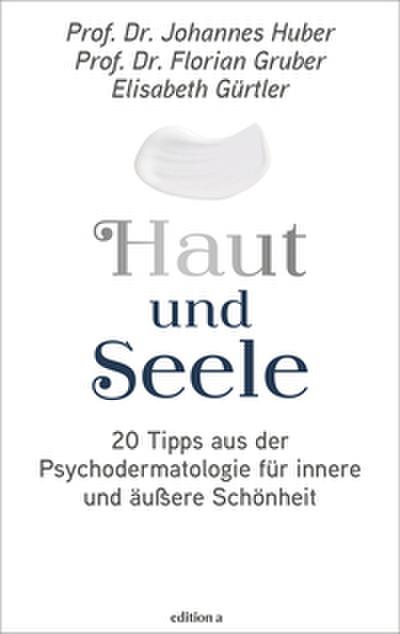 Haut und Seele