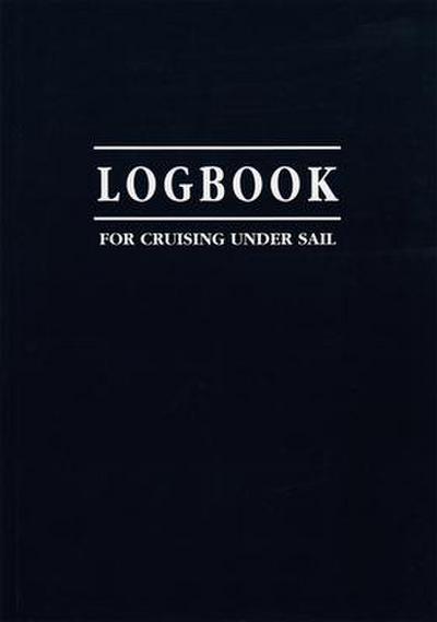 Logbook for Cruising Under Sail