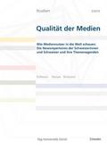 Wie Mediennutzer in die Welt schauen:
