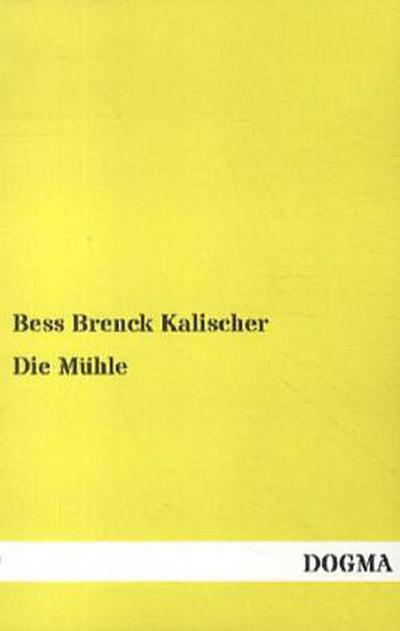 Die Mühle