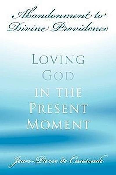 Abandonment to Divine Providence