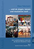 ...und sie singen, tanzen und musizieren noch