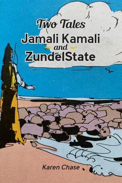 Two Tales: Jamali Kamali and Zundelstate
