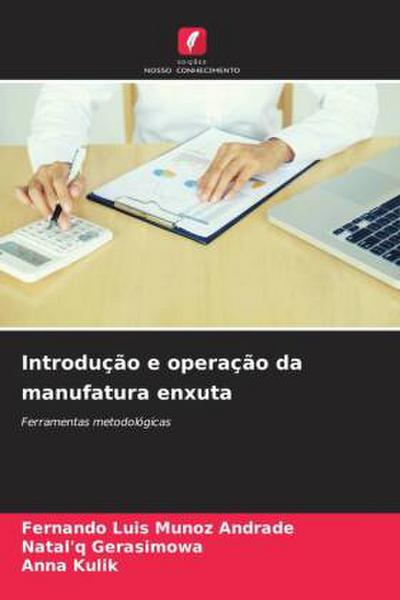 Introdução e operação da manufatura enxuta