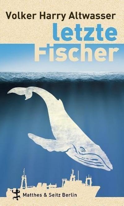 Altwasser, V: Letzte Fischer
