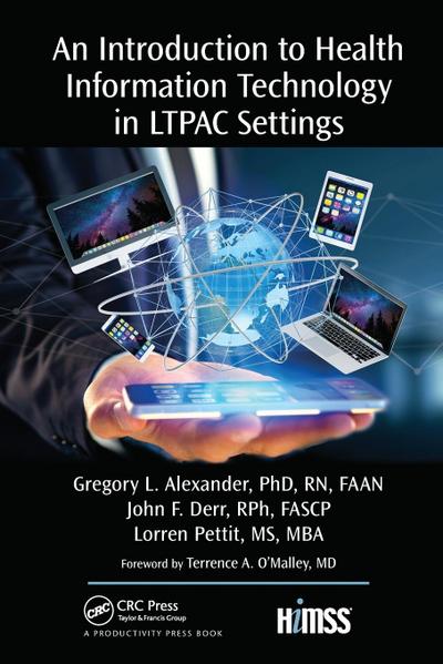 An Introduction to Health Information Technology in LTPAC Settings