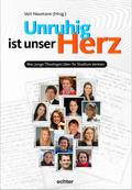 Unruhig ist unser Herz