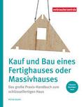 Kauf und Bau eines Fertighauses oder Massivhauses