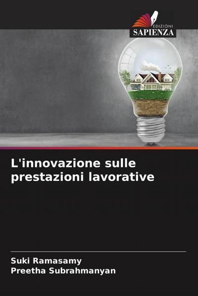 L’innovazione sulle prestazioni lavorative