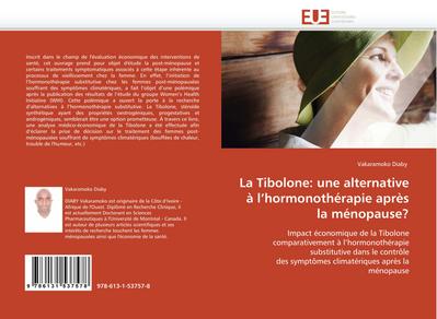 La Tibolone: Une Alternative À l’’hormonothérapie Après La Ménopause?