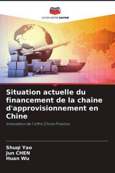 Situation actuelle du financement de la chaîne d’approvisionnement en Chine