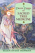 A Druid’s Herbal of Sacred Tree Medicine
