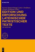 Edition und Erforschung lateinischer patristischer