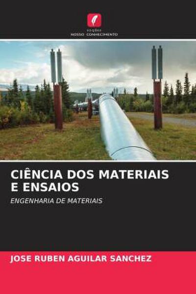 CIÊNCIA DOS MATERIAIS E ENSAIOS