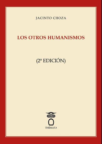 Los otros Humanismos
