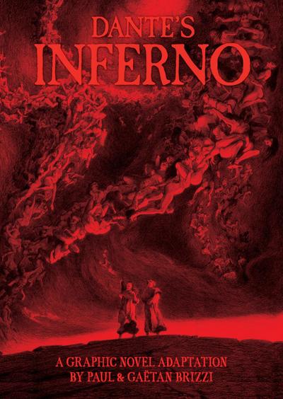 Dante’s Inferno: A Graphic Novel Adaptation