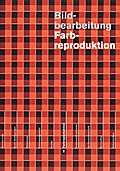 Bildbearbeitung: Farbreproduktion