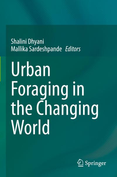 Urban Foraging in the Changing World
