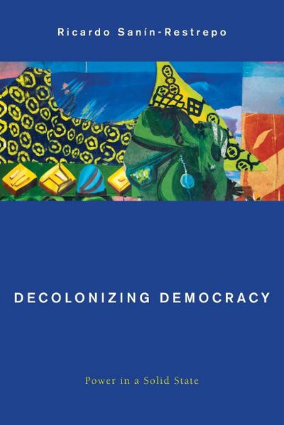 Decolonizing Democracy