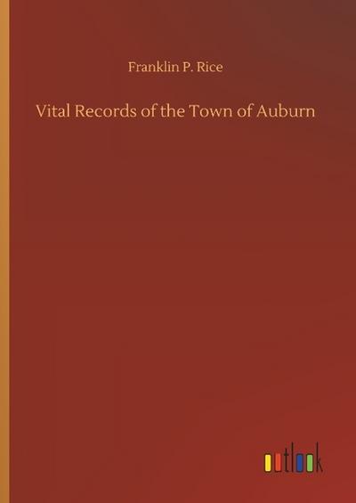 Vital Records of the Town of Auburn