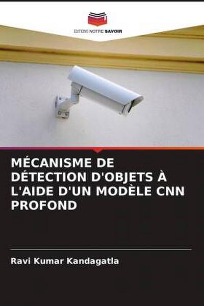 MÉCANISME DE DÉTECTION D’OBJETS À L’AIDE D’UN MODÈLE CNN PROFOND