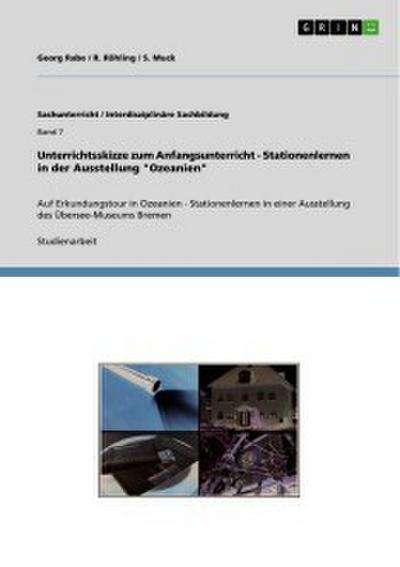 Unterrichtsskizze zum Anfangsunterricht - Stationenlernen in der Ausstellung ’Ozeanien’