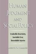 Human Judgment and Social Policy