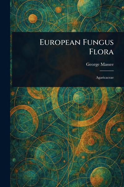 European Fungus Flora