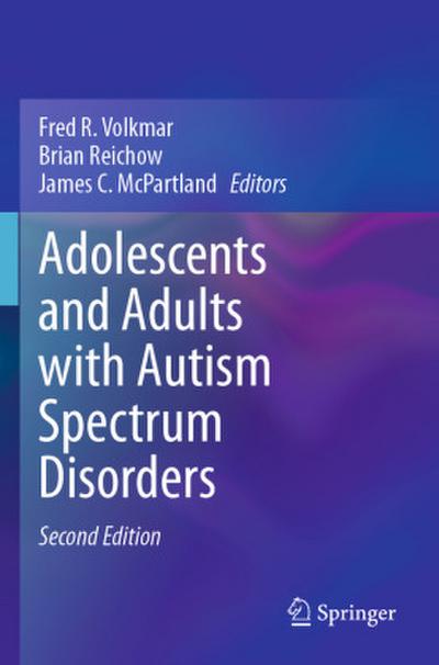 Adolescents and Adults with Autism Spectrum Disorders