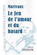 Le Jeu de l’amour et du hasard (grands carac