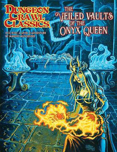 Muscedere, M: Dungeon Crawl Classics #101: The Veiled Vaults