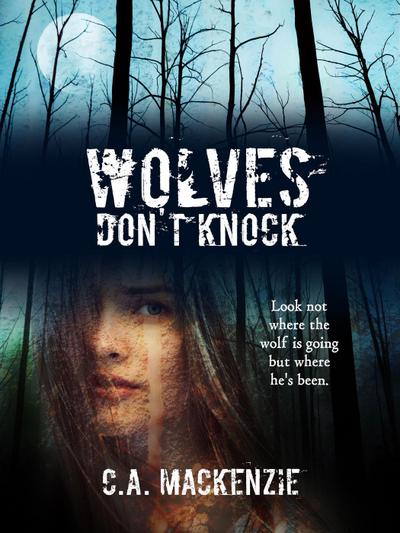 Wolves Don’t Knock