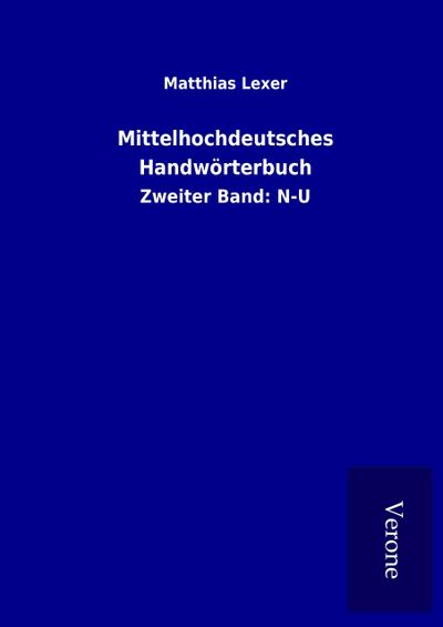 Mittelhochdeutsches Handwörterbuch