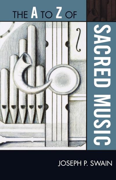 The to Z of Sacred Music