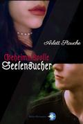Geheimnisvolle Seelensucher