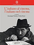 L’italiano al cinema, l’italiano nel cinema