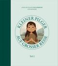 Kleiner Pilger auf großer Reise (Teil 2)