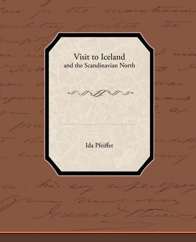 Visit to Iceland - And the Scandinavian North
