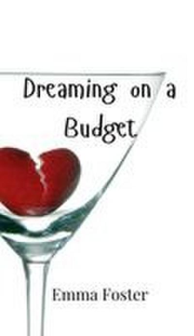 Dreaming on a Budget