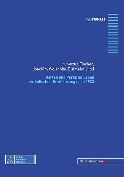 Gärten und Parks im Leben der jüdischen Bevölkerung nach 1933