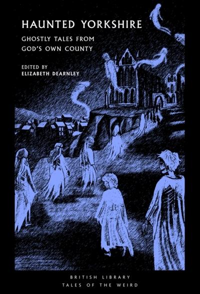 Haunted Yorkshire
