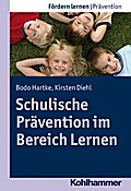 Schulische Prävention im Bereich Lernen