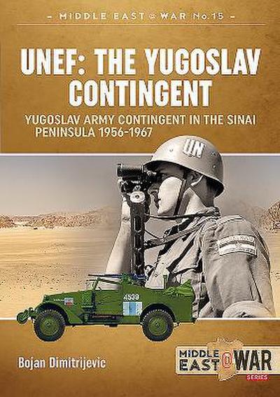 Unef: The Yugoslav Contingent