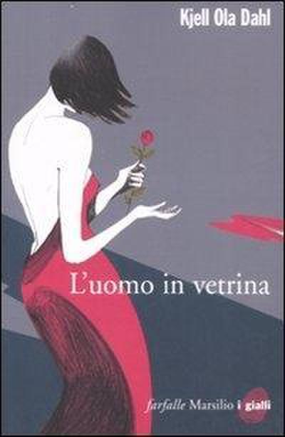 L’ uomo in vetrina