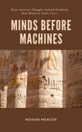 Minds Before Machines