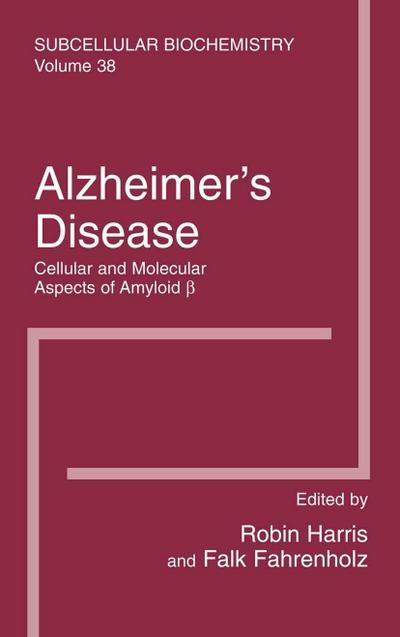 Alzheimer’s Disease: Cellular and Molecular Aspects of Amyloid beta